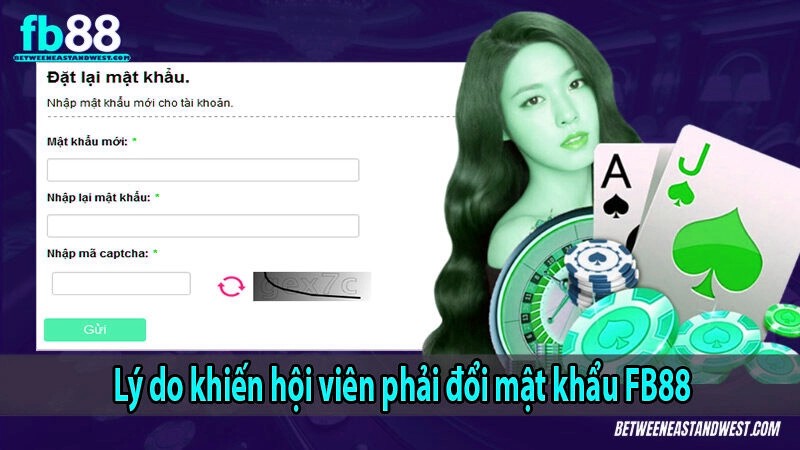 Lý do khiến hội viên phải đổi mật khẩu x5bet