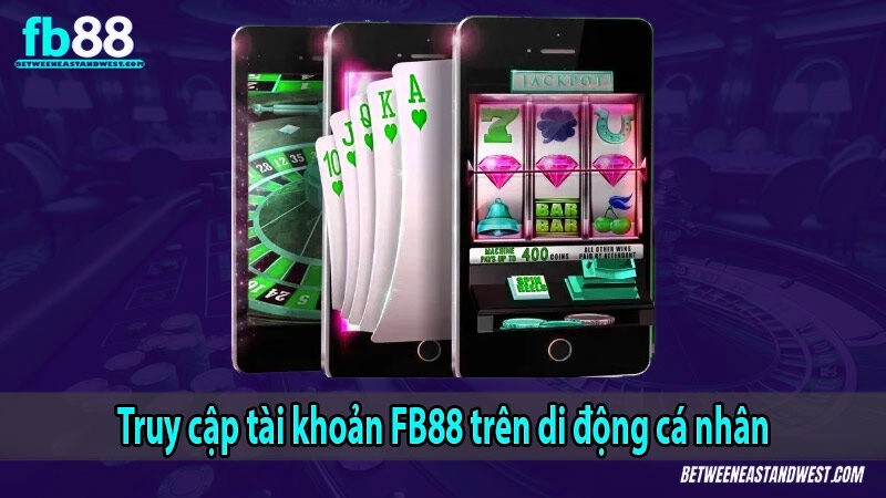Truy cập tài khoản x5bet trên di động cá nhân